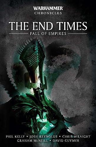 Book: The End Times: Fall of Empires (Warhammer Chronicles)