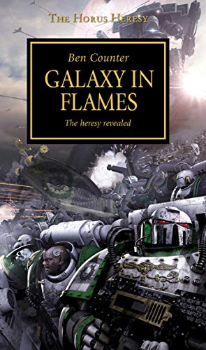 Book: Horus Heresy - Galaxy in Flames (3) (The Horus Heresy)