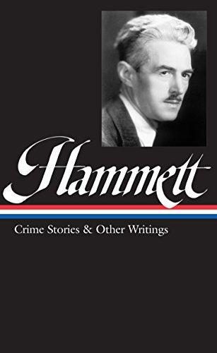 Book: Dashiell Hammett: Crime Stories and Other Writings (Library of America)