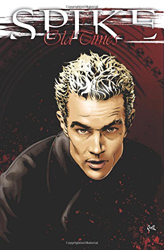 Book: Spike: Old Times (Buffy the Vampire Slayer)