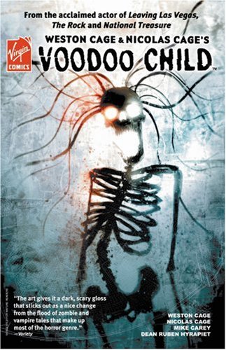 Book: Weston Cage & Nicolas Cage's Voodoo Child TPB