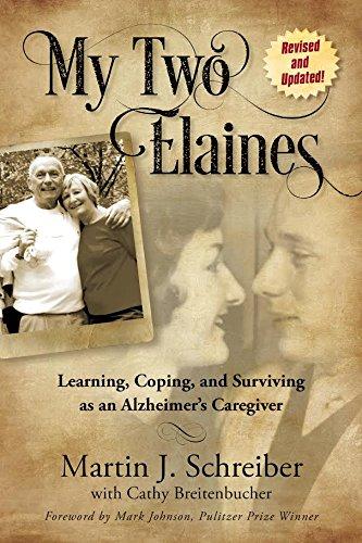 Book: My Two Elaines: Learning, Coping, and Surviving as an Alzheimer's Caregiver