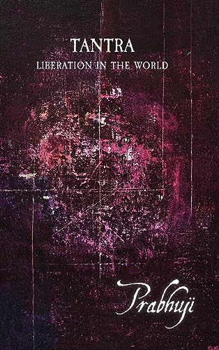 Book: Tantra: Liberation in the World