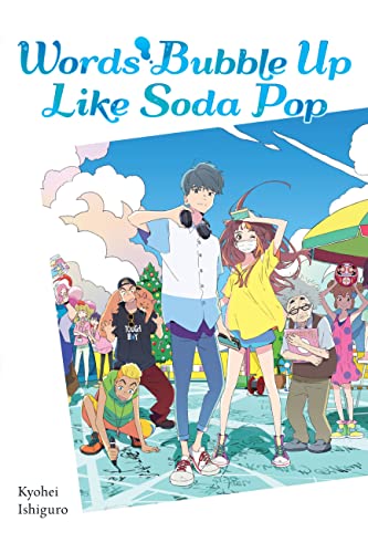 Book: Words Bubble Up Like Soda Pop (light novel)