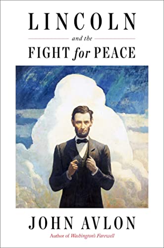 Book: Lincoln and the Fight for Peace