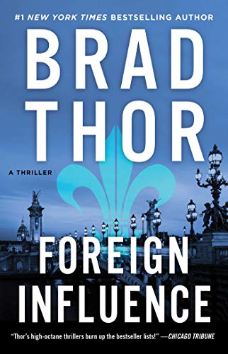 Book: Foreign Influence: A Thriller (Scot Harvath Series, The)