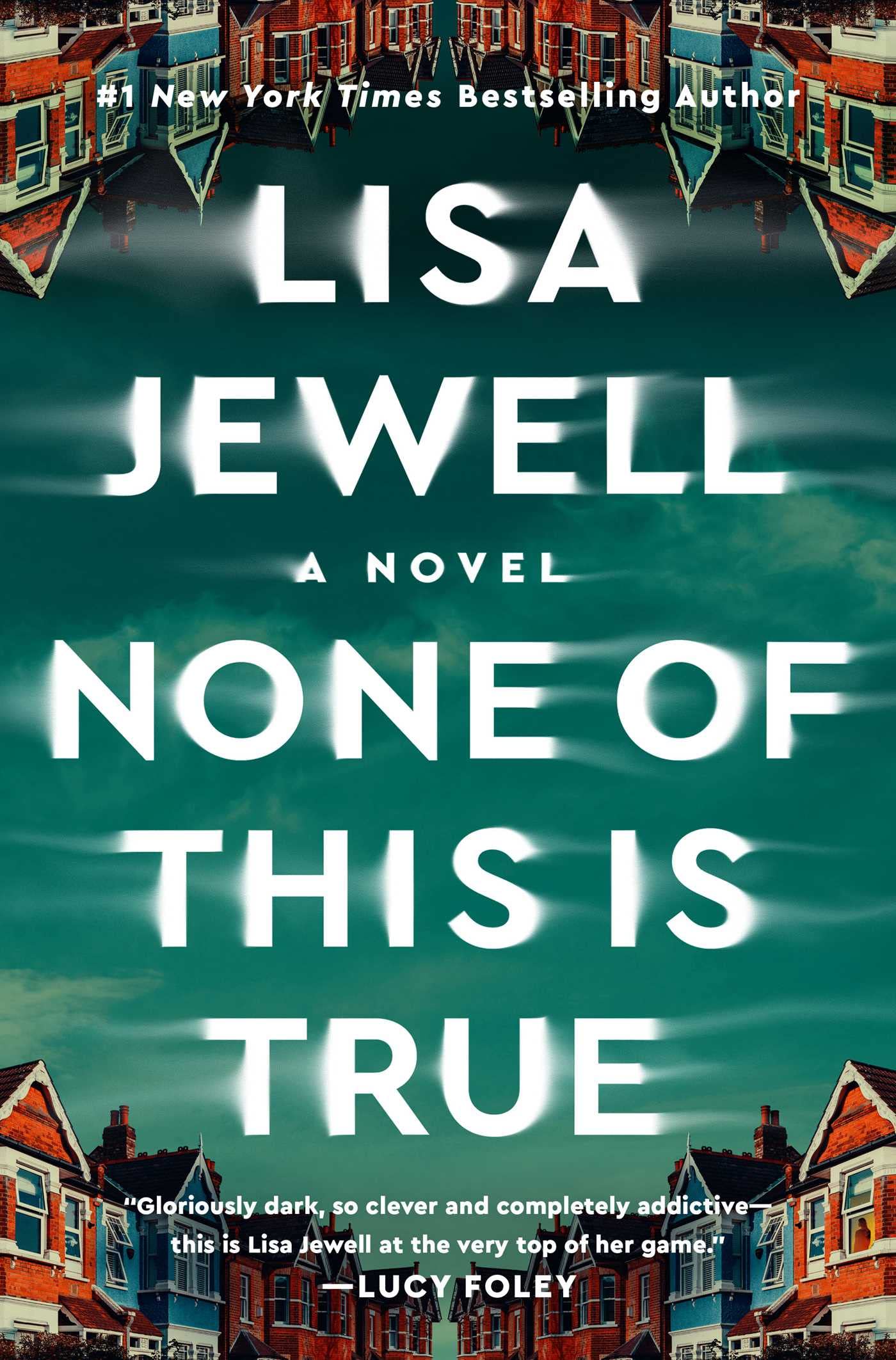 Book: None of This Is True: A Novel