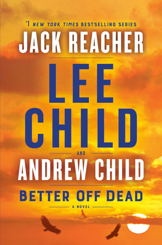 Book: Better Off Dead A Jack Reacher Novel