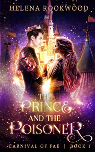 Book: The Prince and the Poisoner (Carnival of Fae, Book 1)