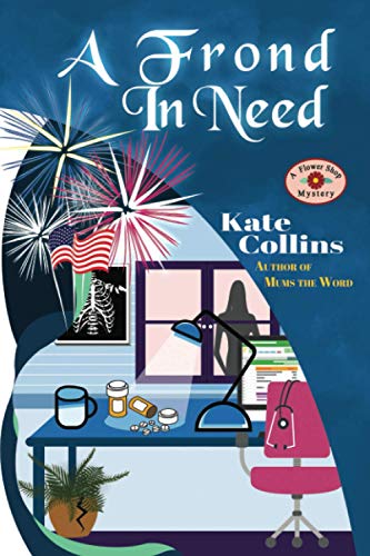 Book: A FROND IN NEED: A Flower Shop Mystery Summer Novella