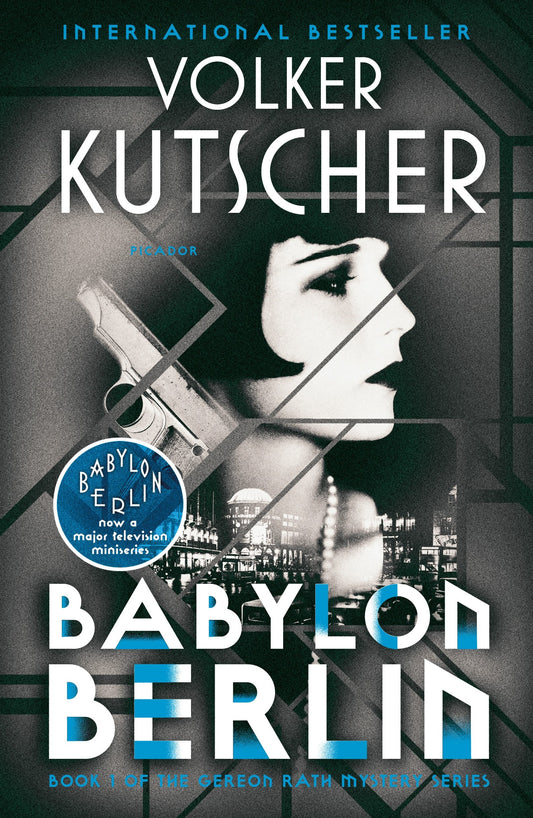 Book: Babylon Berlin (Gereon Rath Mystery Series, Book 1)