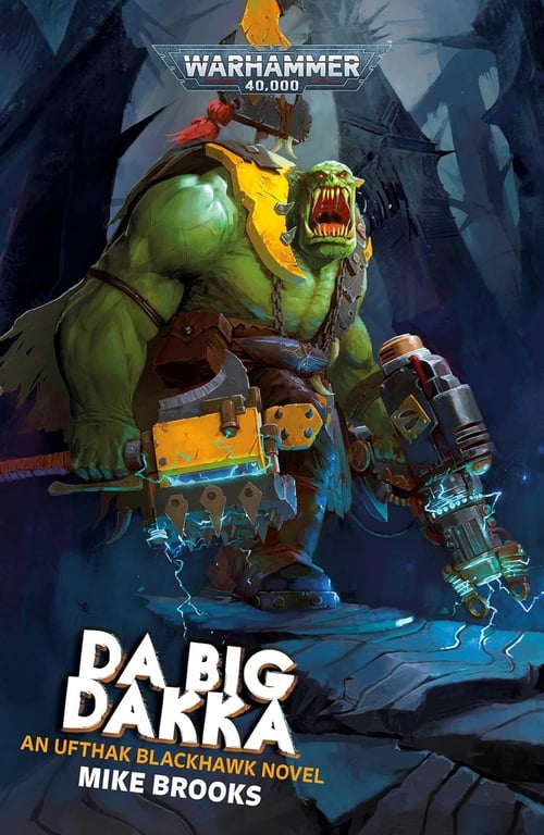 Book: Da Big Dakka (Warhammer 40,000)