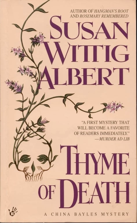 Book: Thyme of Death (China Bayles, Book 1)