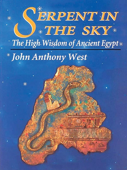 Book: Serpent in the Sky, The High Wisdom of Ancient Egypt