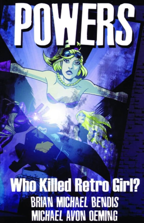 Book: Powers Vol. 1: Who Killed Retro Girl?
