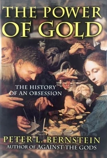 Book: The Power of Gold: The History of an Obsession