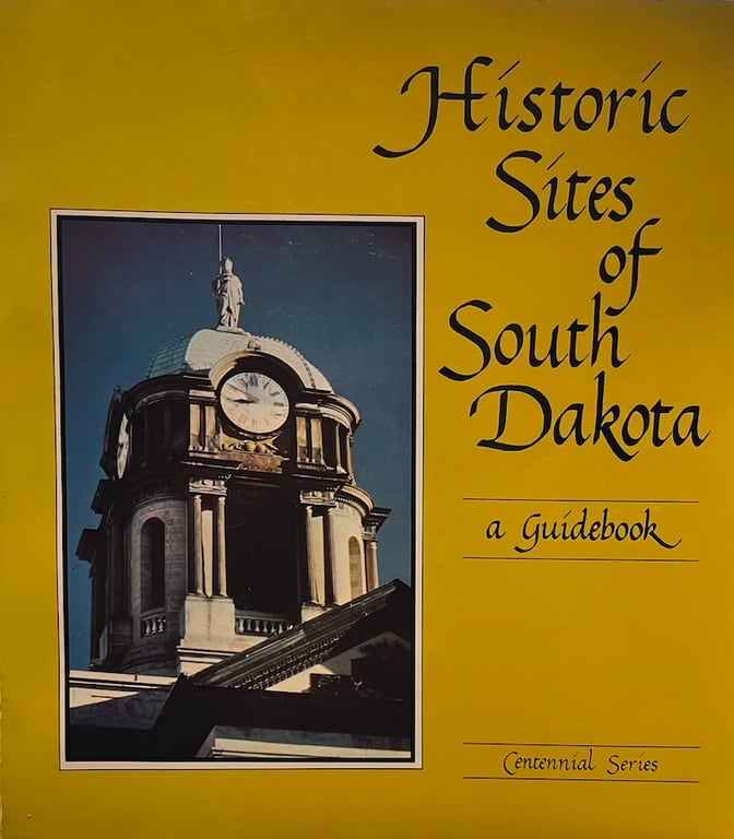 Book: Historic Sites of South Dakota: A Guidebook