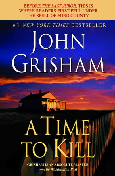 Book: A Time to Kill: A Jake Brigance Novel