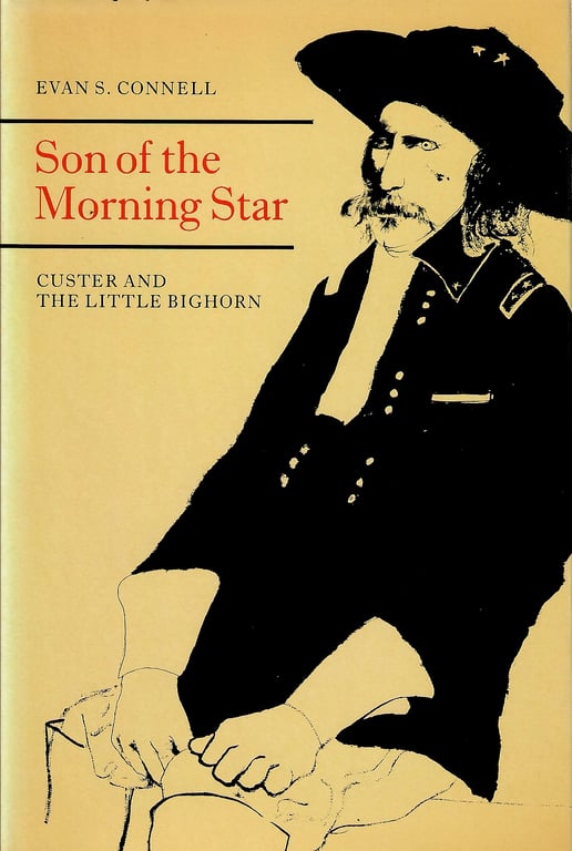 Book: Son of the Morning Star: Custer and the Little Bighorn