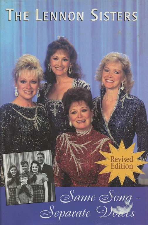 Book: Same Song-Separate Voices: The Collective Memoirs of the Lennon Sisters, Revised Edition