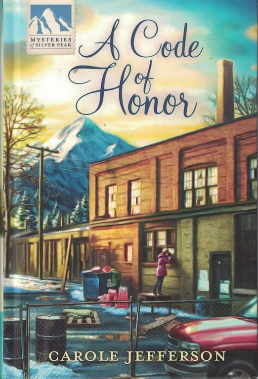 Book: A Code of Honor (Mysteries at Silver Peak)