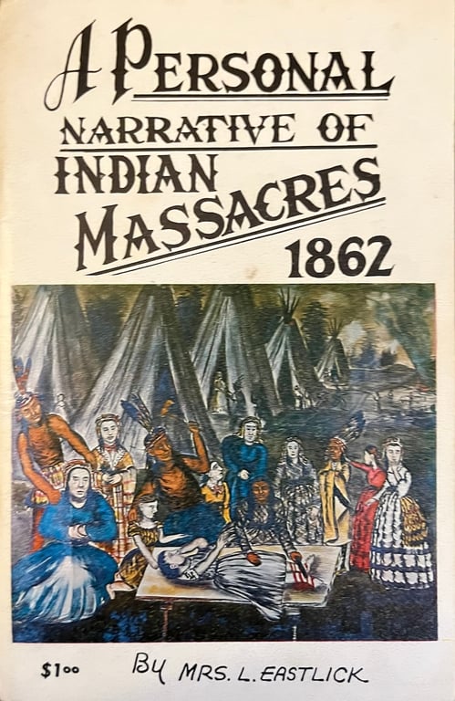 Book: A Personal Narrative of Indian Massacres, 1862