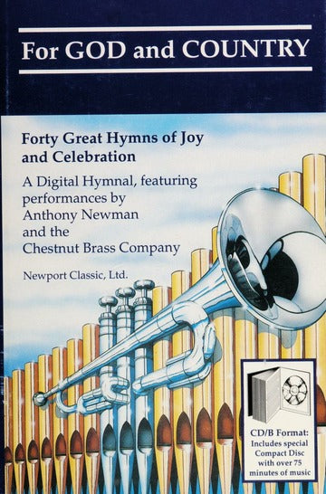 Book: For God and Country: Forty Great Hymns of Joy and Celebration (Newport Classic Premier) with Compact Disc