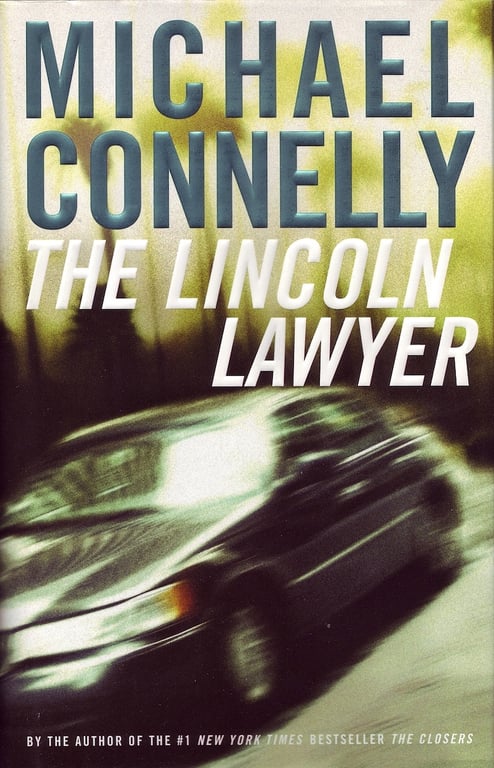 Book: The Lincoln Lawyer: A Novel (Mickey Haller)