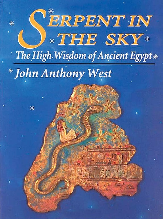 Book: Serpent in the Sky, The High Wisdom of Ancient Egypt