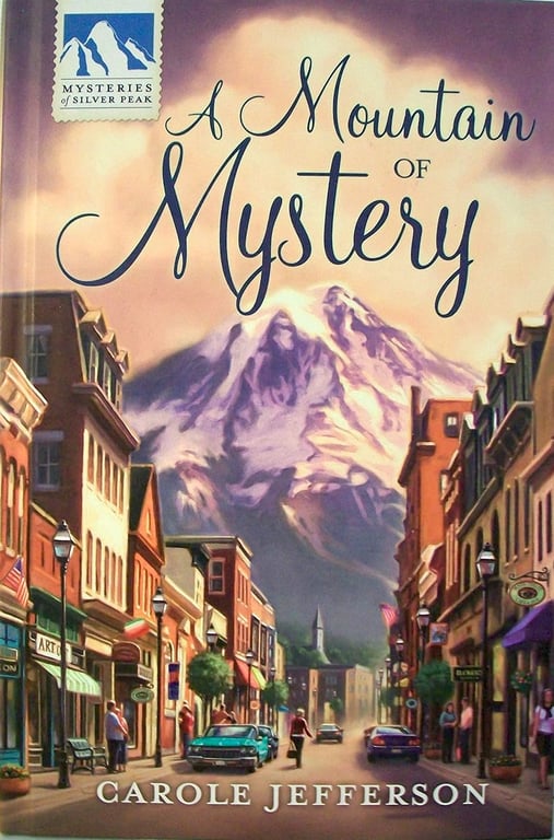 Book: A Mountain of Mystery (Mysteries at Silver Peak)