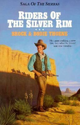 Book: Riders of the Silver Rim (Saga of the Sierras)