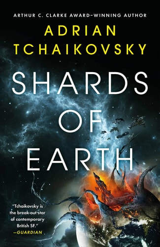 Shards of Earth (The Final Architecture, 1) - Tchaikovsky, Adrian