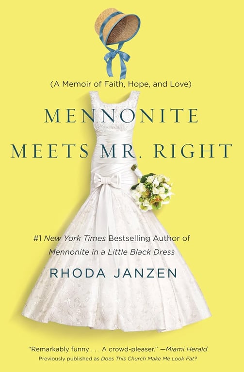 Book: Mennonite Meets Mr. Right A Memoir of Faith, Hope, and Love