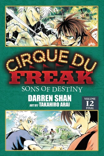Book: Cirque Du Freak: The Manga, Vol. 12: Sons of Destiny (Cirque Du Freak: The Manga, 12)