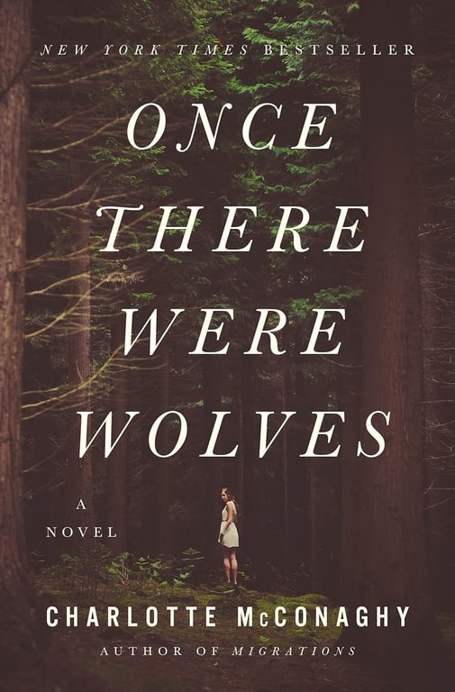 Book: Once There Were Wolves A Novel