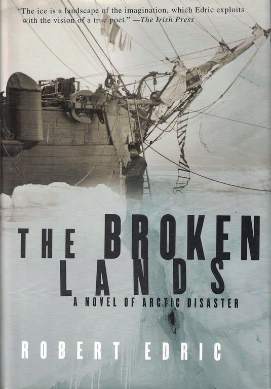 Book: The Broken Lands A Novel of Arctic Disaster