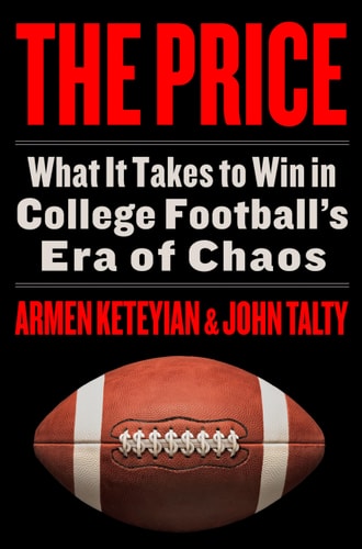Book: The Price What It Takes to Win in College Football's Era of Chaos