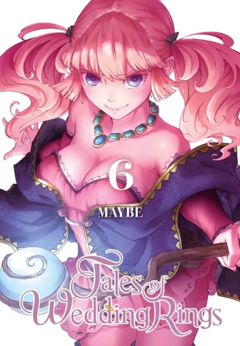 Book: Tales of Wedding Rings, Vol. 6 (Tales of Wedding Rings, 6)