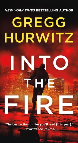Book: Into the Fire: An Orphan X Novel (Orphan X, 5)