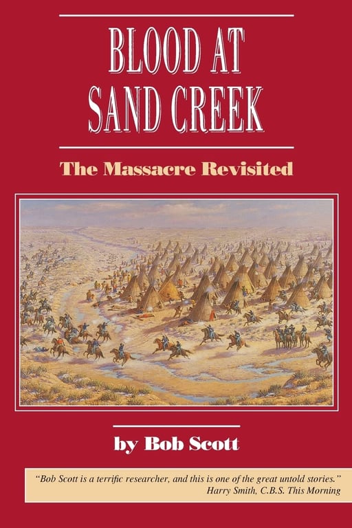 Book: Blood at Sand Creek The Massacre Revisited