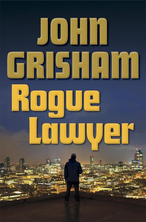 Book: Rogue Lawyer A Novel