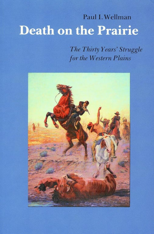 Book: Death on the Prairie The Thirty Years' Struggle for the Western Plains
