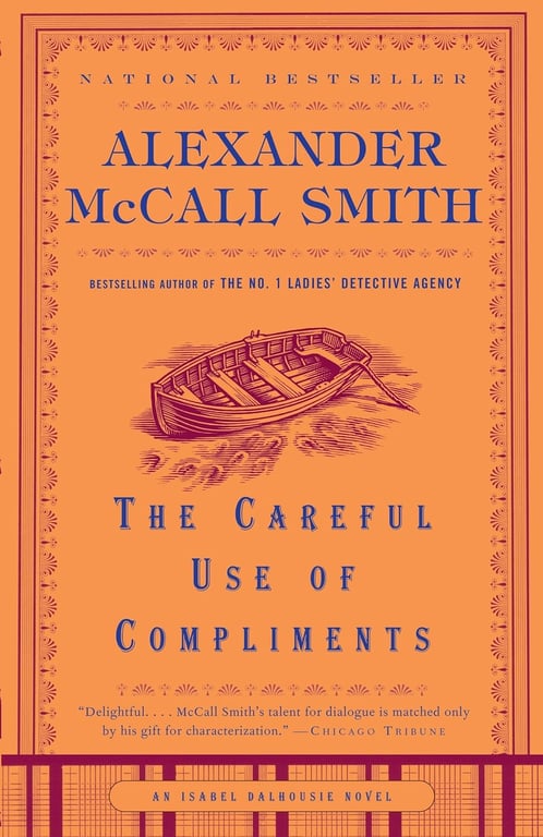 Book: The Careful Use of Compliments (Isabel Dalhousie, Book 4)
