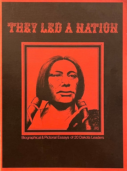 Book: They Led a Nation: The Sioux Chiefs (Red Paper Cover Edition)