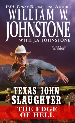 Book: Texas John Slaughter: The Edge of Hell