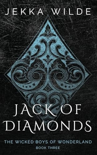 Book: Jack of Diamonds (The Wicked Boys of Wonderland)