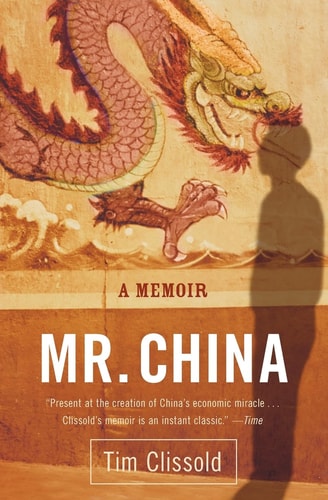 Book: Mr. China: A Memoir