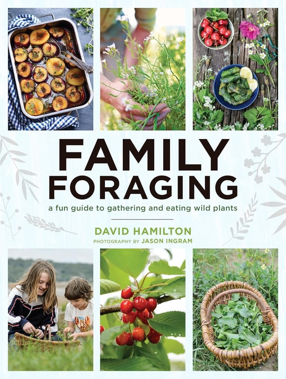 Book: Family Foraging: A Fun Guide to Gathering and Eating Wild Plants