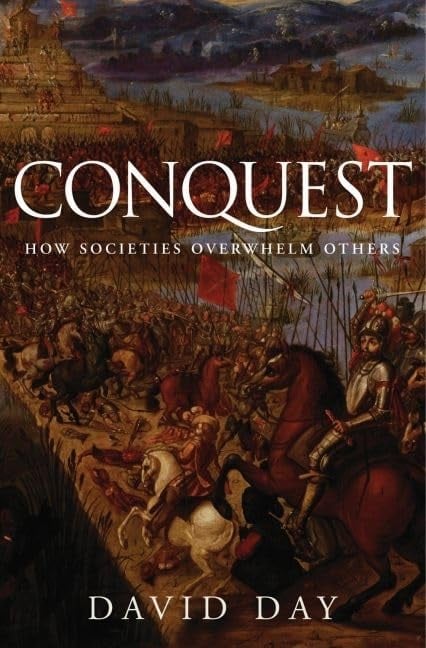 Book: Conquest How Societies Overwhelm Others