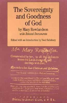 Book: The Sovereignty and Goodness of God: with Related Documents (Bedford Series in History and Culture)